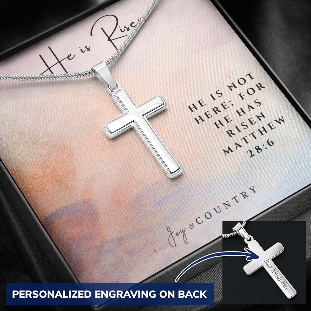 He is Risen Stainless Steel Cross Necklace - ENGRAVABLE - Joy & Country