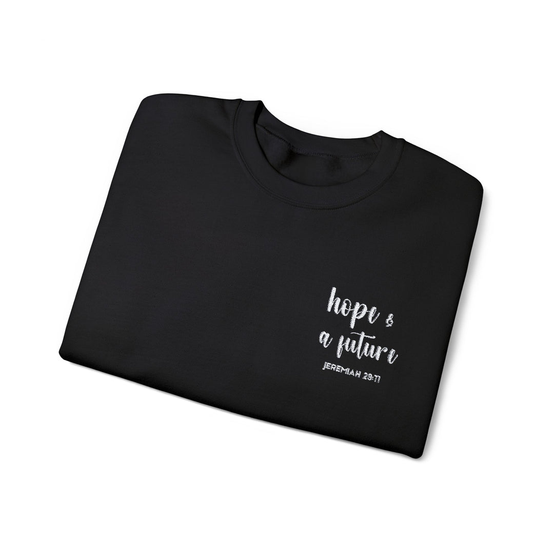 [Embroidered] Hope & A Future - Jeremiah 29:11 - Unisex Crew-Neck Sweatshirt - Joy & Country