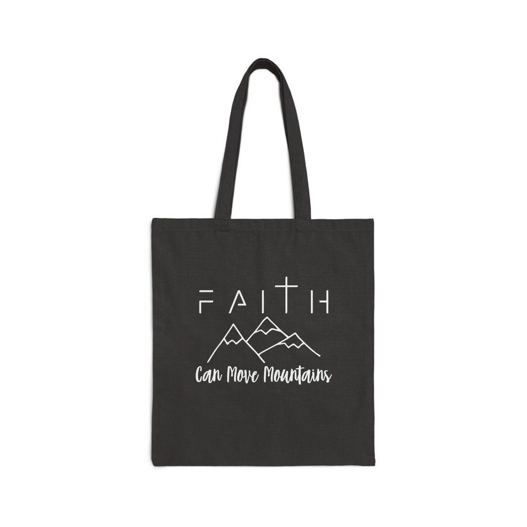 Faith Can Move Mountains - Cotton Canvas Tote Bag