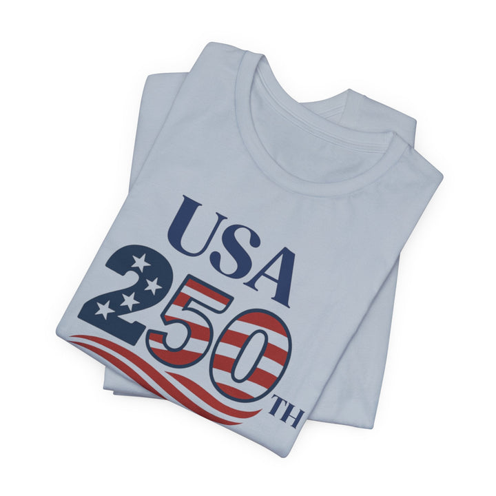 USA American Flag 250th Anniversary 1776-2026 - Unisex Crew-Neck Tee   T-Shirt Joy & Country