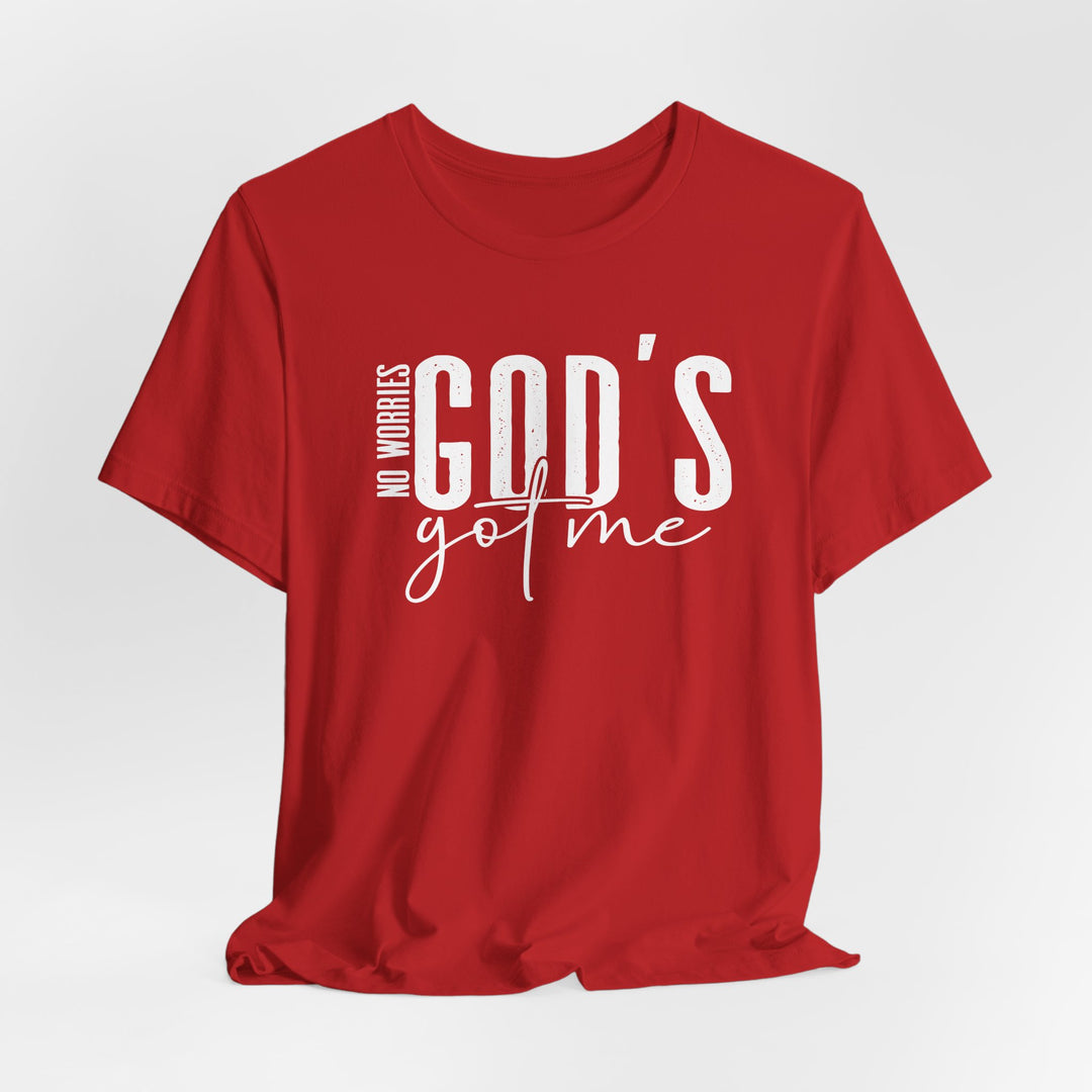 No Worries, God's Got Me - Unisex Crew-Neck Tee - Joy & Country