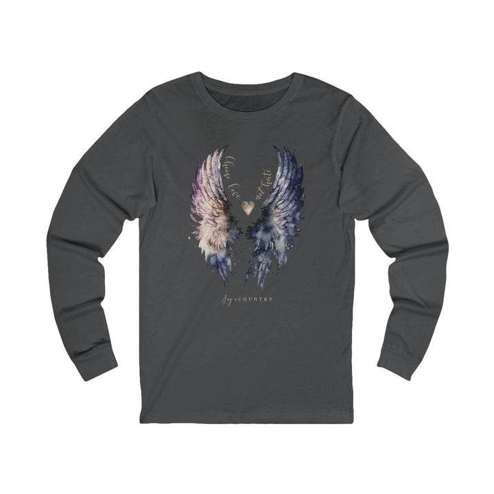 Choose Love; Not Hate - Angel Wings Watercolor Design - Unisex Long-Sleeve Tee   Long-sleeve Joy & Country