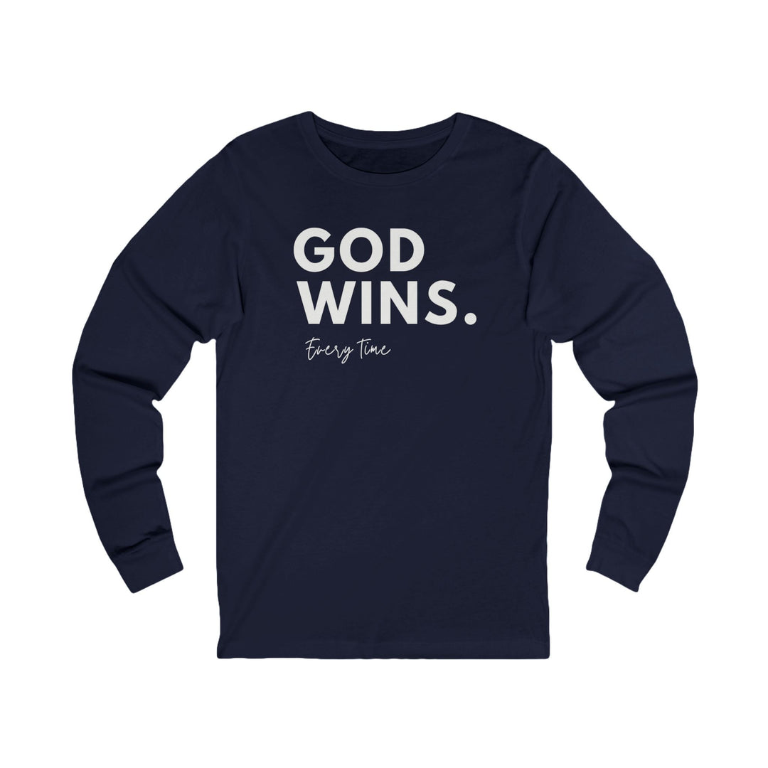 God Wins Every Time - Unisex Long-Sleeve Tee   Long-sleeve Joy & Country