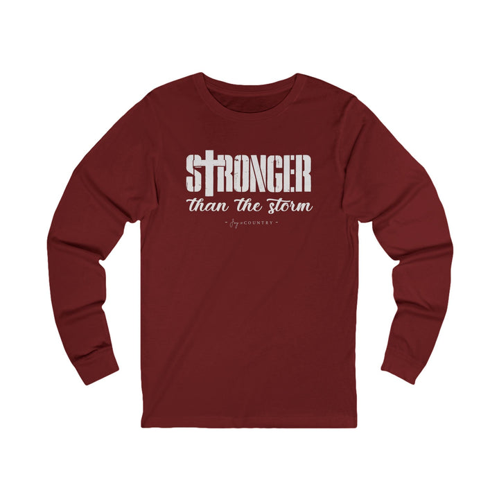 Stronger Than The Storm - Unisex Long Sleeve Tee   Long-sleeve Joy & Country