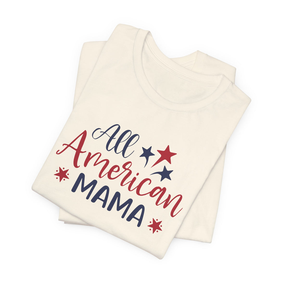 All American Mama - Unisex Crew-Neck Tee - Joy & Country