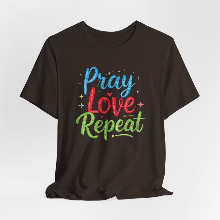 Pray Love Repeat - Unisex Crew-Neck Tee - Joy & Country