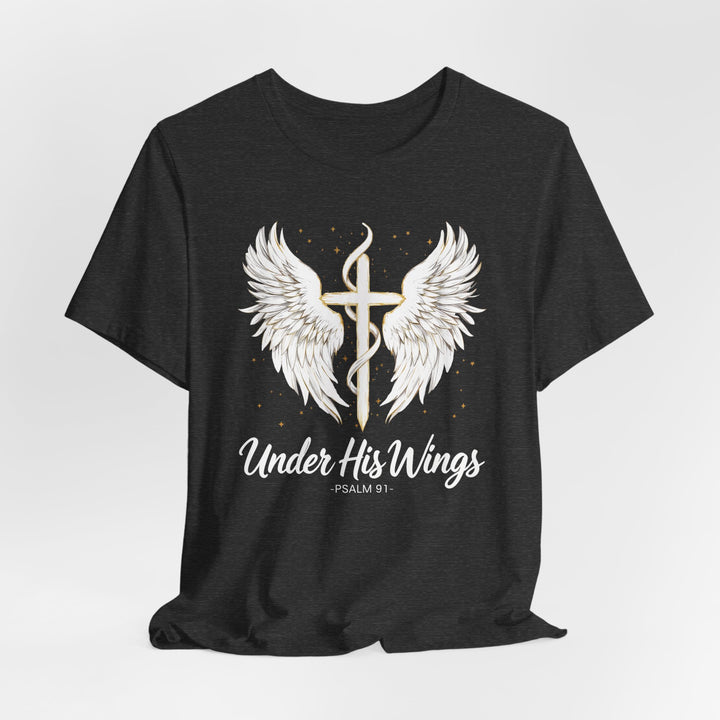 Under His Wings Psalm 91 With Cross - Unisex Crew-Neck Tee - Joy & Country