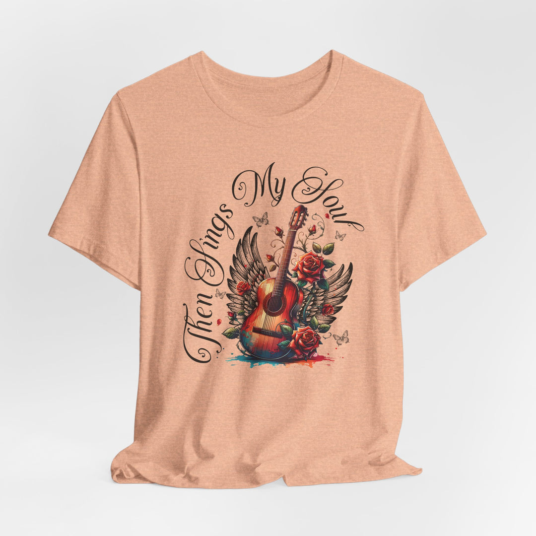 Then Sings My Soul With Guitar And Angel Wings - Unisex Crew-Neck Tee - Joy & Country
