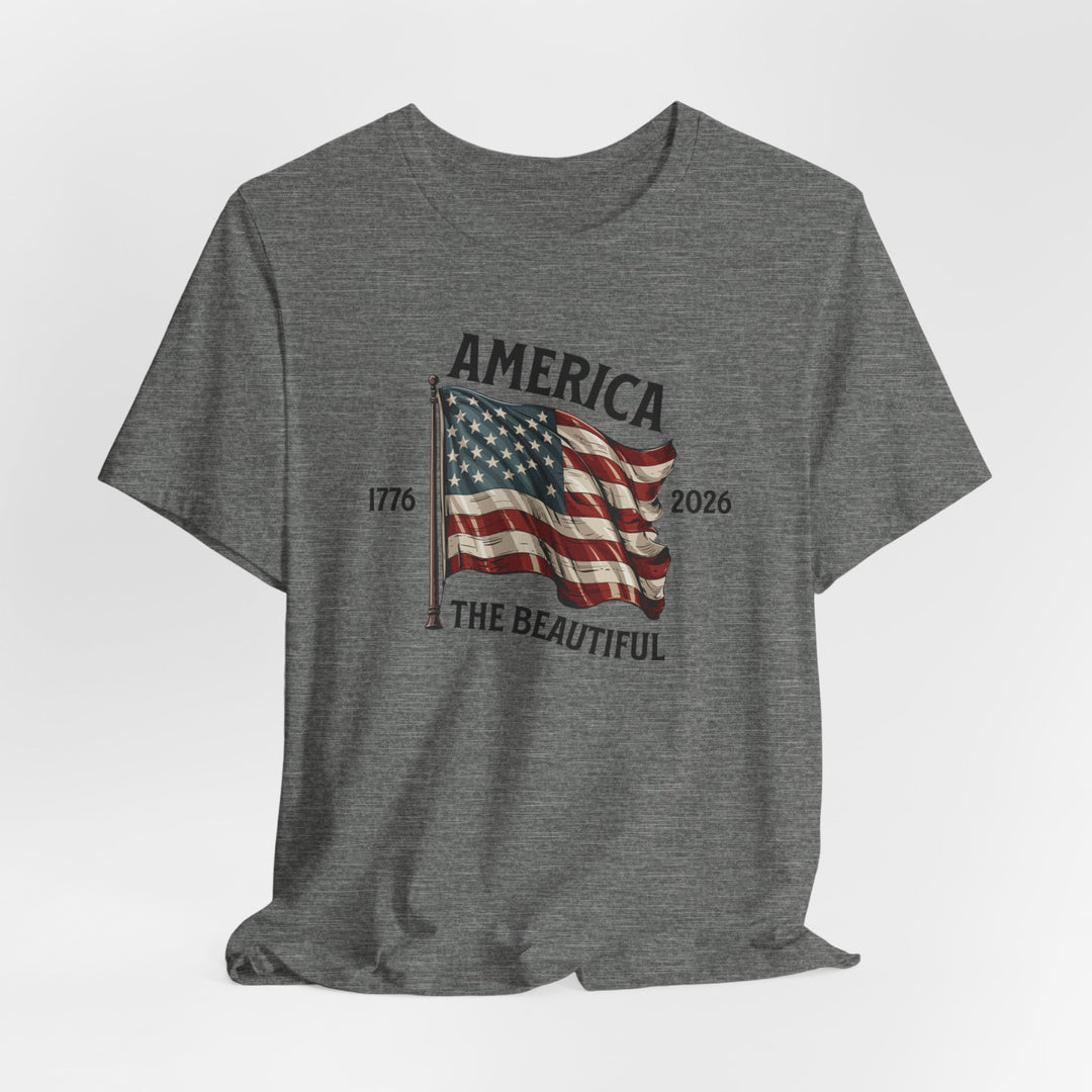 America the Beautiful Waving Flag 1776–2026 - Unisex Crew-Neck Tee   T-Shirt Joy & Country