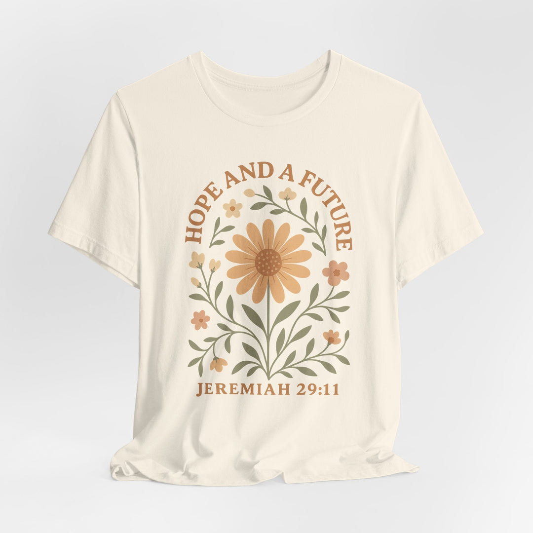 Hope And A Future Floral Arch Jeremiah 29:11 - Unisex Crew-Neck Tee   T-Shirt Joy & Country
