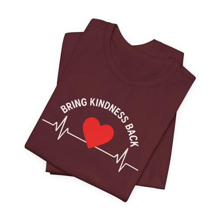 Bring Kindness Back - Heart - Unisex Crew-Neck Tee   T-Shirt Joy & Country