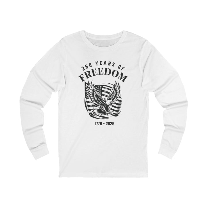 250 Years Of Freedom Waving Flag Eagle 1776-2026 - Unisex Long Sleeve Tee   Long-sleeve Joy & Country