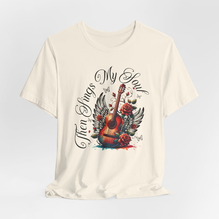 Then Sings My Soul With Guitar And Angel Wings - Unisex Crew-Neck Tee - Joy & Country