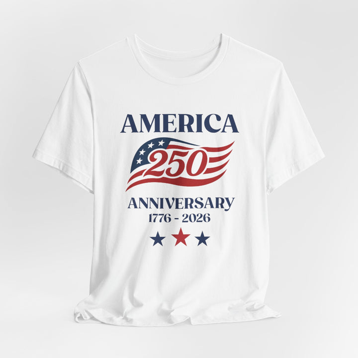 America 250th Anniversary Flag 1776-2026 With Stars - Unisex Crew-Neck Tee   T-Shirt Joy & Country