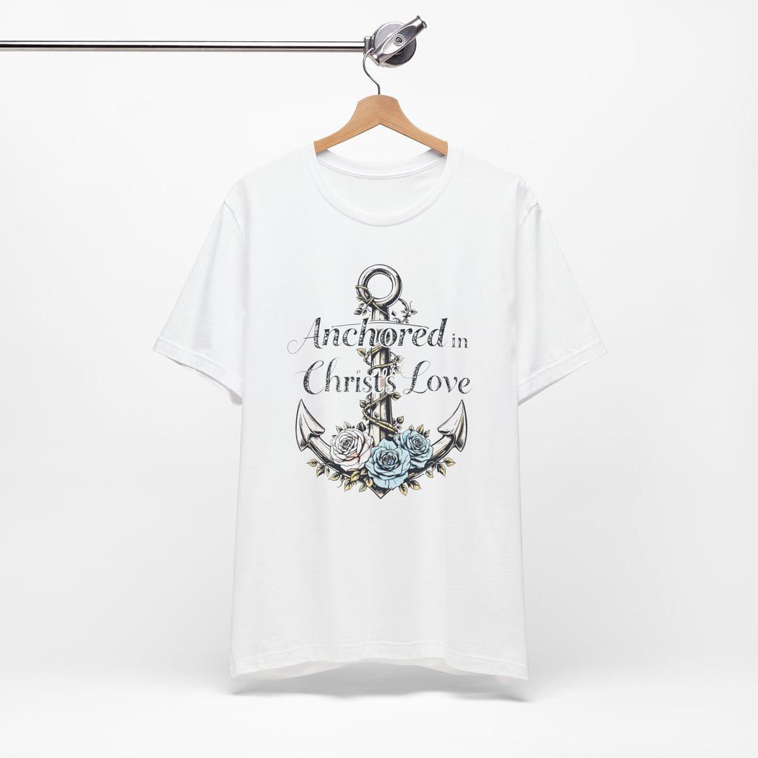 Anchored In Christ's Love - Unisex Crew-Neck Tee - Joy & Country