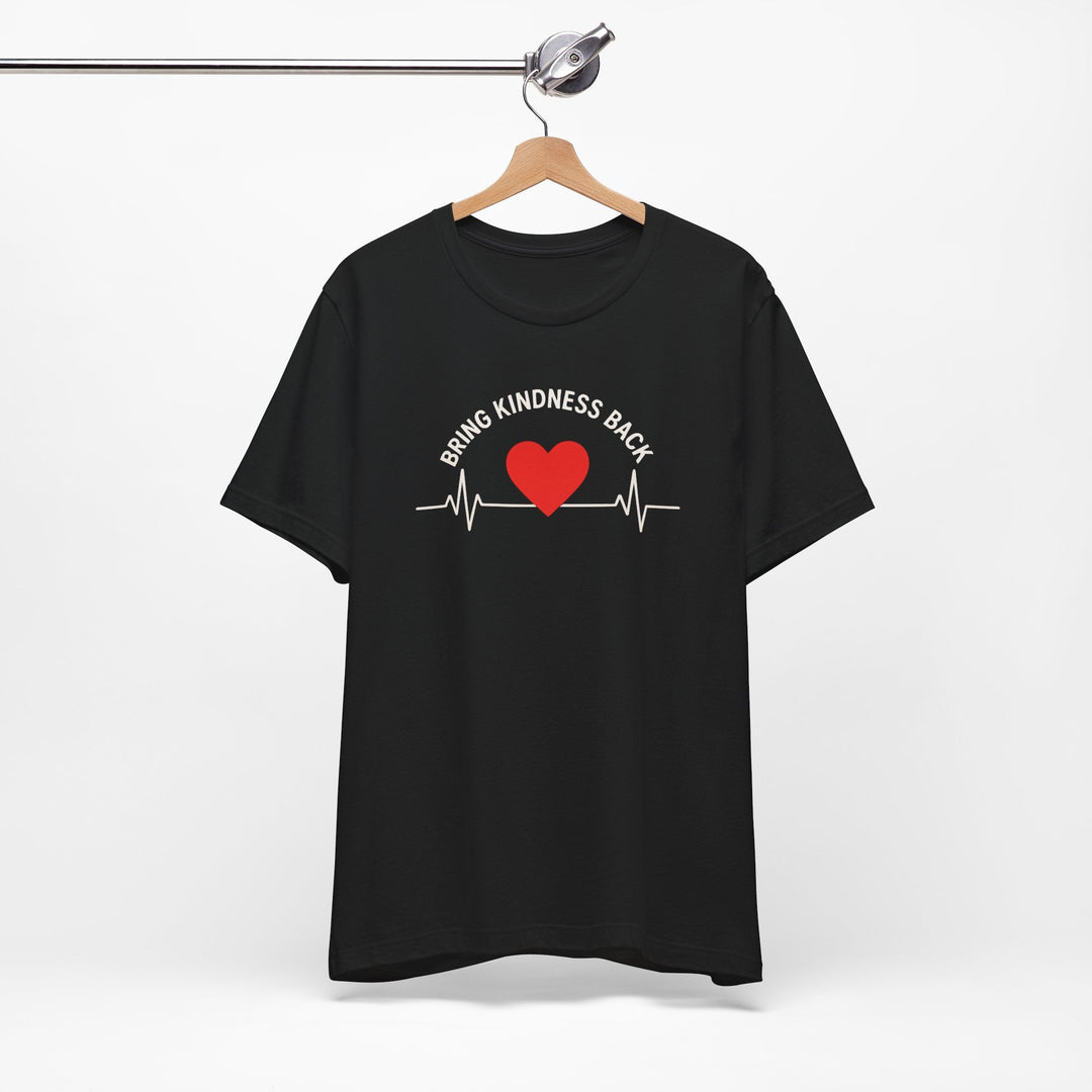Bring Kindness Back - Heart - Unisex Crew-Neck Tee   T-Shirt Joy & Country
