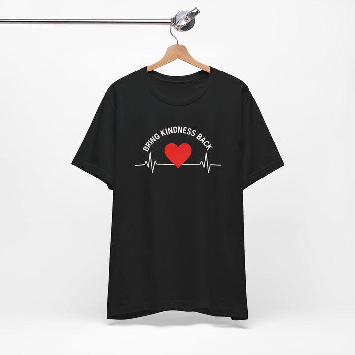 Bring Kindness Back - Heart - Unisex Crew-Neck Tee   T-Shirt Joy & Country