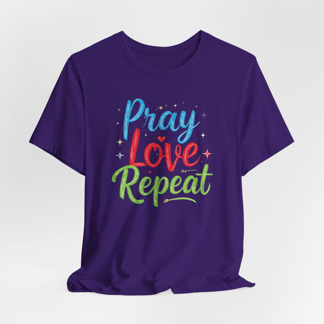 Pray Love Repeat - Unisex Crew-Neck Tee - Joy & Country