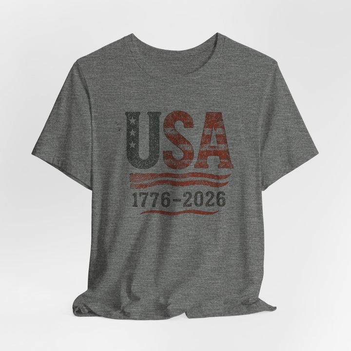 USA Flag 250th Anniversary Rugged 1776-2026 - Unisex Crew-Neck Tee   T-Shirt Joy & Country