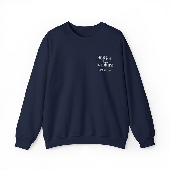 [Embroidered] Hope & A Future - Jeremiah 29:11 - Unisex Crew-Neck Sweatshirt - Joy & Country