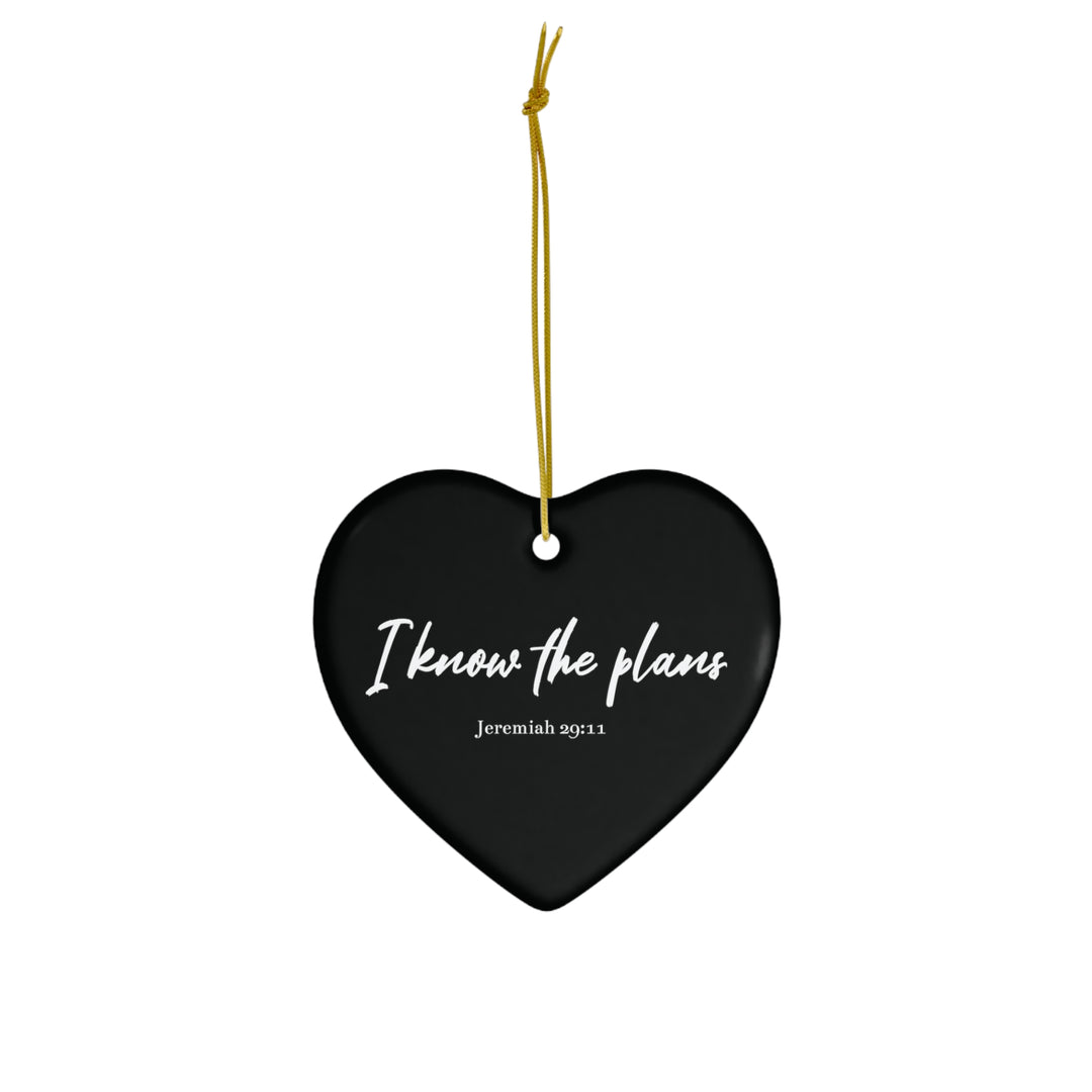 I Know The Plans - Ceramic Heart Ornament - Black Background