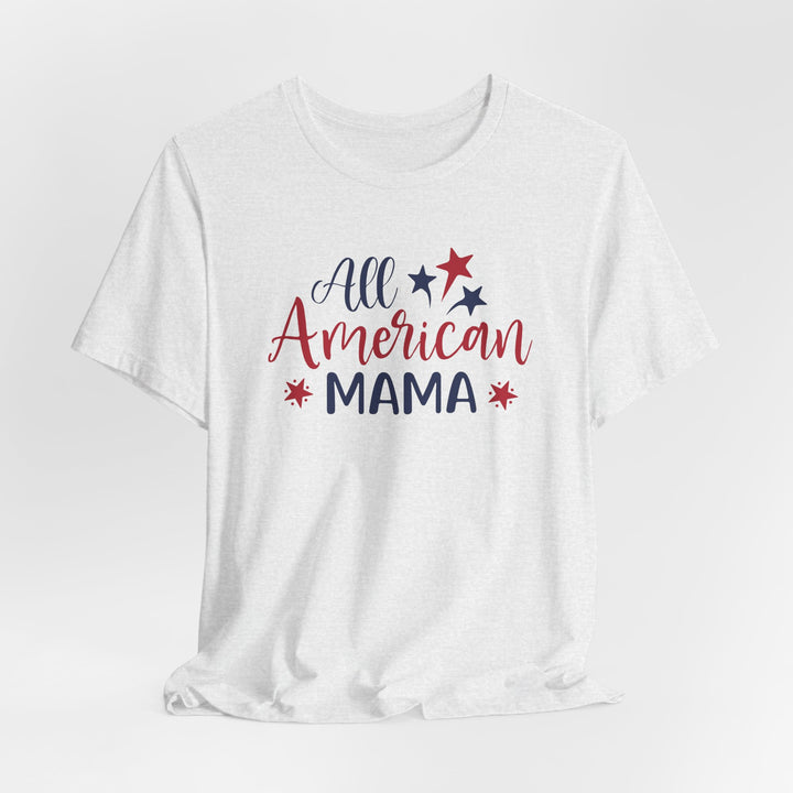 All American Mama - Unisex Crew-Neck Tee - Joy & Country