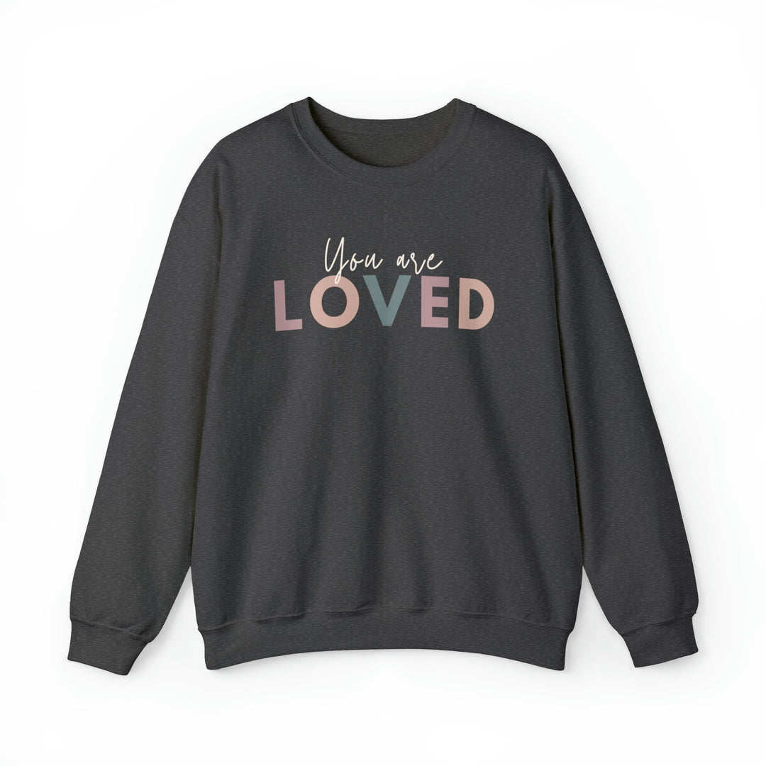 You are Loved - Unisex Crew-Neck Sweatshirt   Sweatshirt Joy & Country