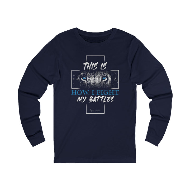 This is How I Fight my Battles - Cross With Lion - Unisex Jersey Long Sleeve Tee
