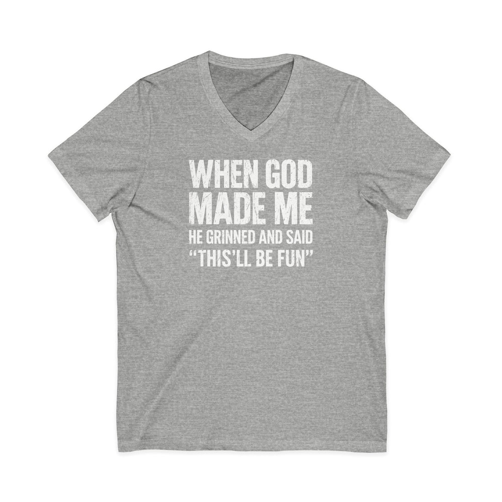 When God Made Me - Unisex V-Neck Tee   V-neck Joy & Country