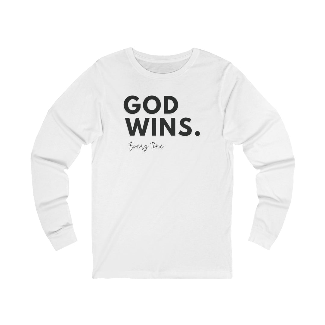 God Wins Every Time - Unisex Long-Sleeve Tee   Long-sleeve Joy & Country