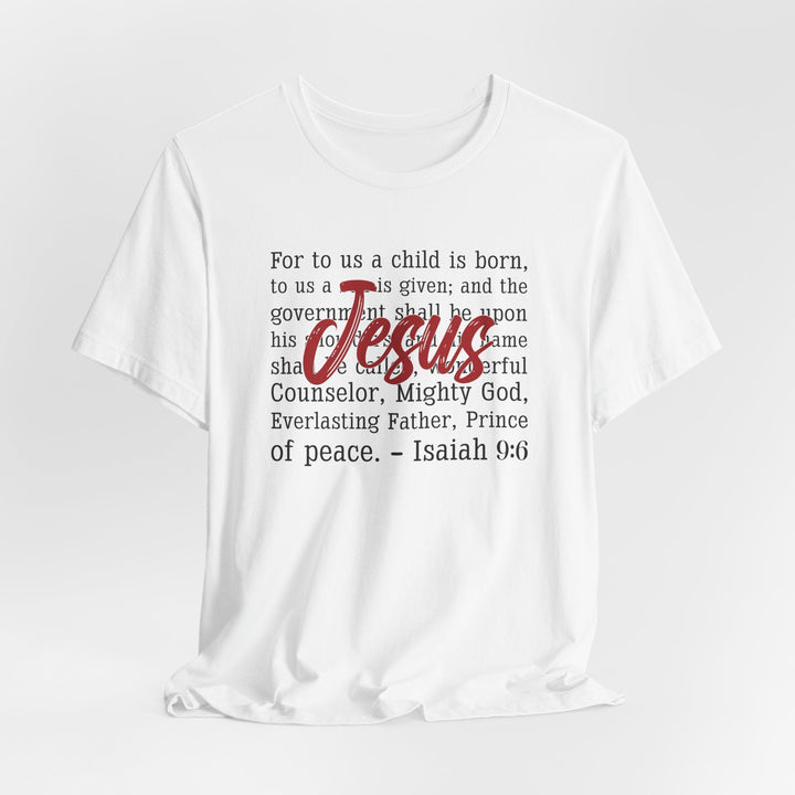 Unto Us a Child Is Born Jesus - Unisex Crew-Neck Tee   T-Shirt Joy & Country