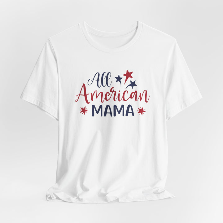 All American Mama - Unisex Crew-Neck Tee - Joy & Country
