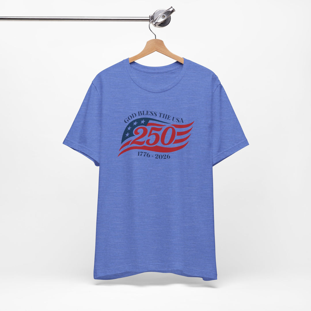 God Bless The USA 250th Anniversary Flag 1776-2026 - Unisex Crew-Neck Tee