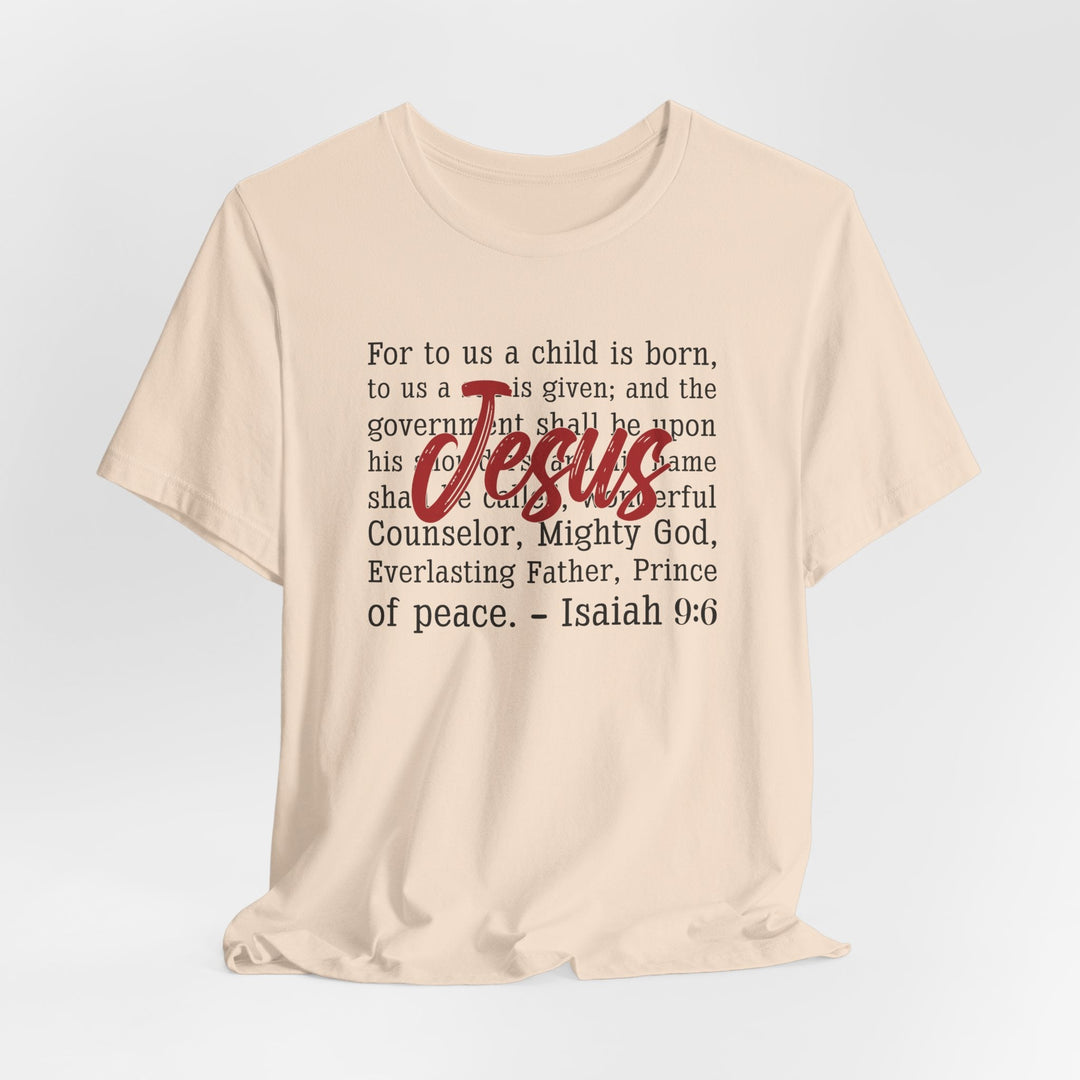 Unto Us a Child Is Born Jesus - Unisex Crew-Neck Tee   T-Shirt Joy & Country