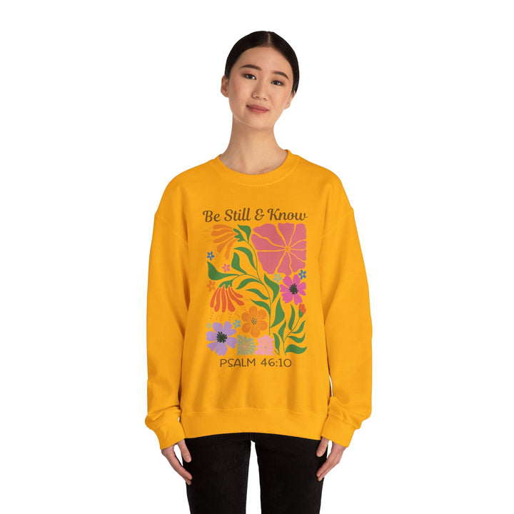 Be Still & Know Psalm 46:10 Floral Display - Unisex Crew-Neck Sweatshirt   Sweatshirt Joy & Country