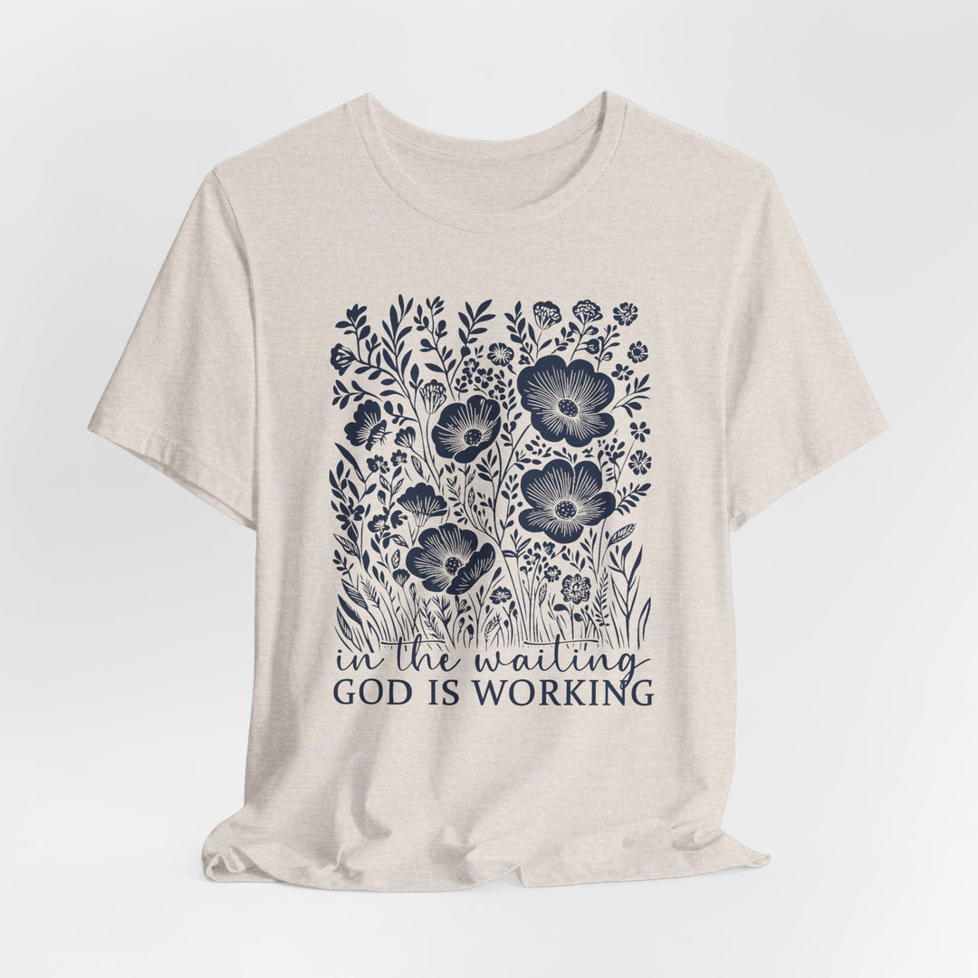 In The Waiting, God Is Working - Unisex Crew-Neck Tee   T-Shirt Joy & Country