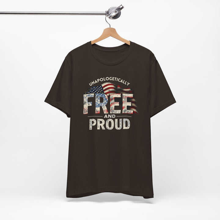 Unapologetically Free And Proud - Unisex Crew-Neck Tee - Joy & Country