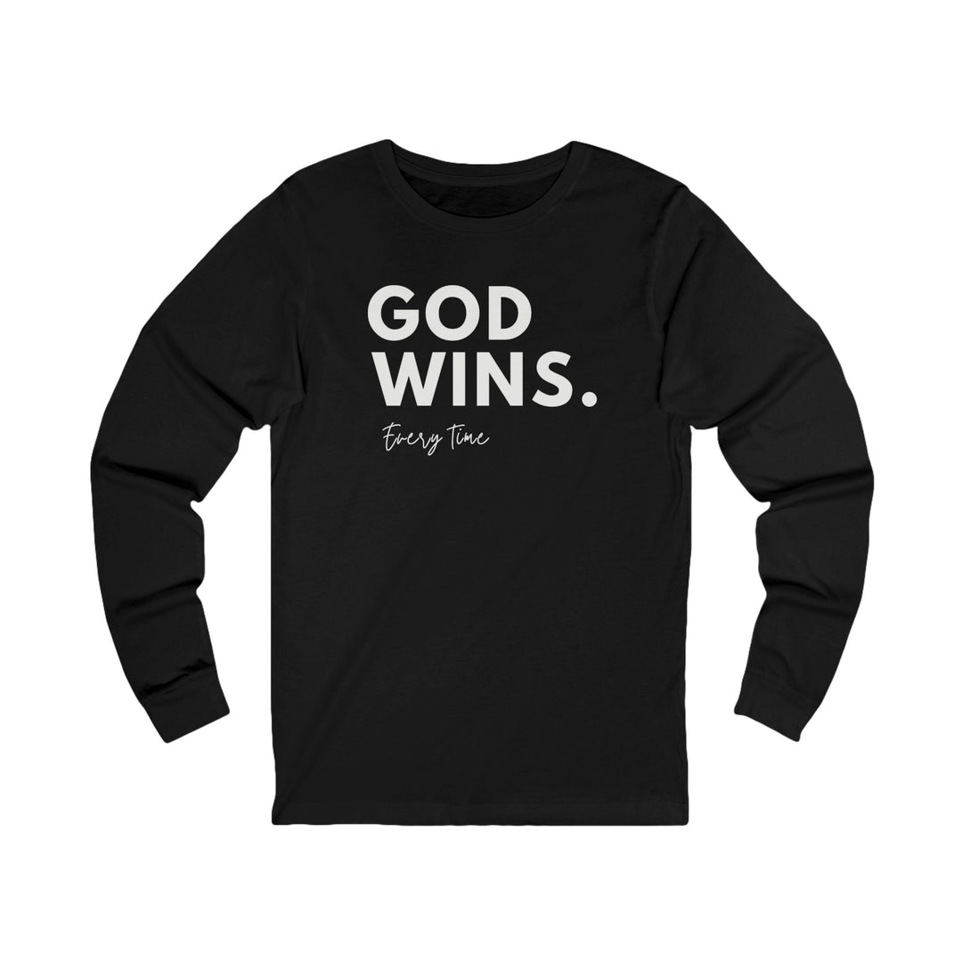 God Wins Every Time - Unisex Long-Sleeve Tee   Long-sleeve Joy & Country