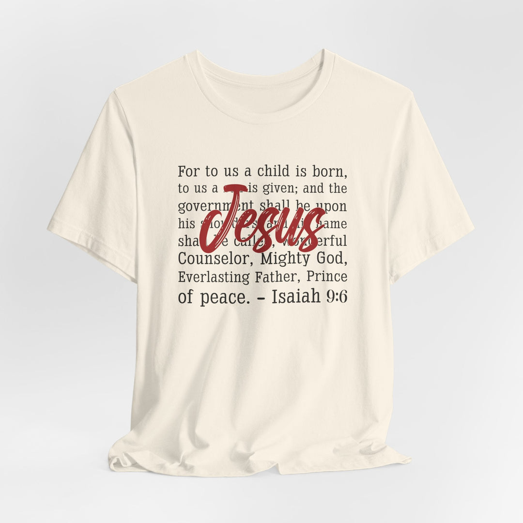 Unto Us a Child Is Born Jesus - Unisex Crew-Neck Tee   T-Shirt Joy & Country