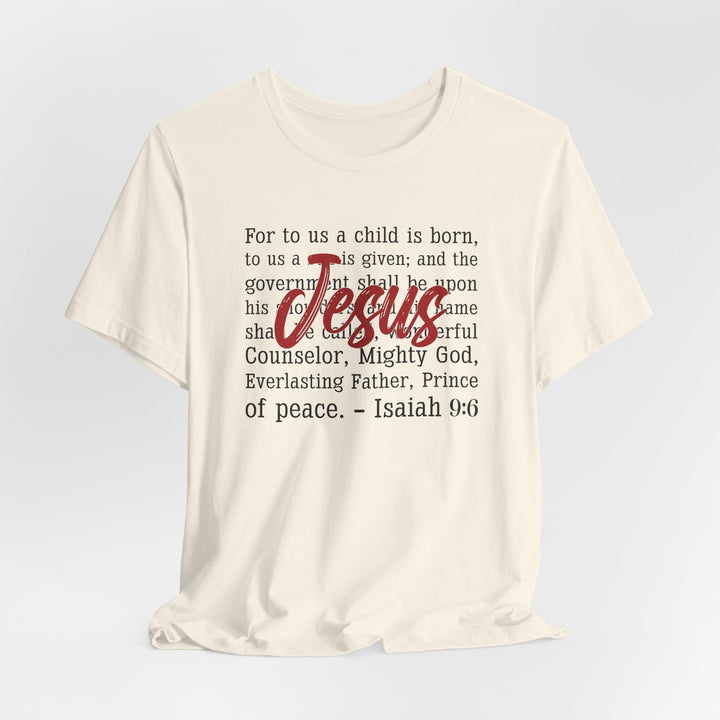Unto Us a Child Is Born Jesus - Unisex Crew-Neck Tee   T-Shirt Joy & Country