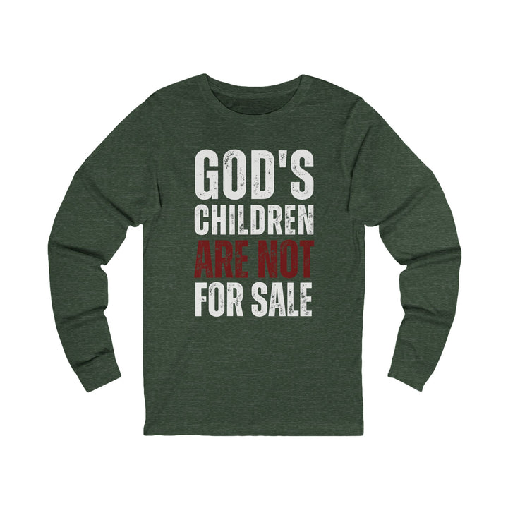 God's Children Are Not For Sale - Unisex Long-Sleeve Tee