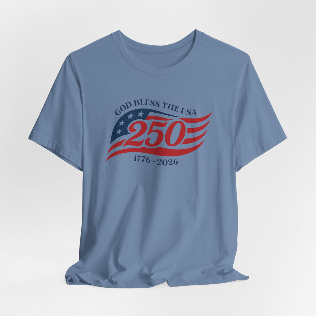 God Bless The USA 250th Anniversary Flag 1776-2026 - Unisex Crew-Neck Tee