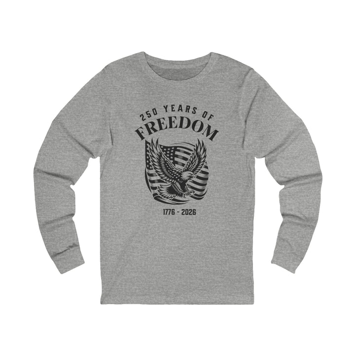 250 Years Of Freedom Waving Flag Eagle 1776-2026 - Unisex Long Sleeve Tee   Long-sleeve Joy & Country