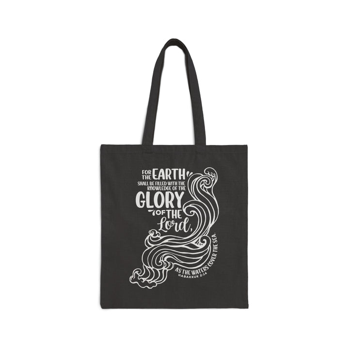 As The Waters Cover The Sea. Habakkuk 2:14 - Cotton Canvas Tote Bag