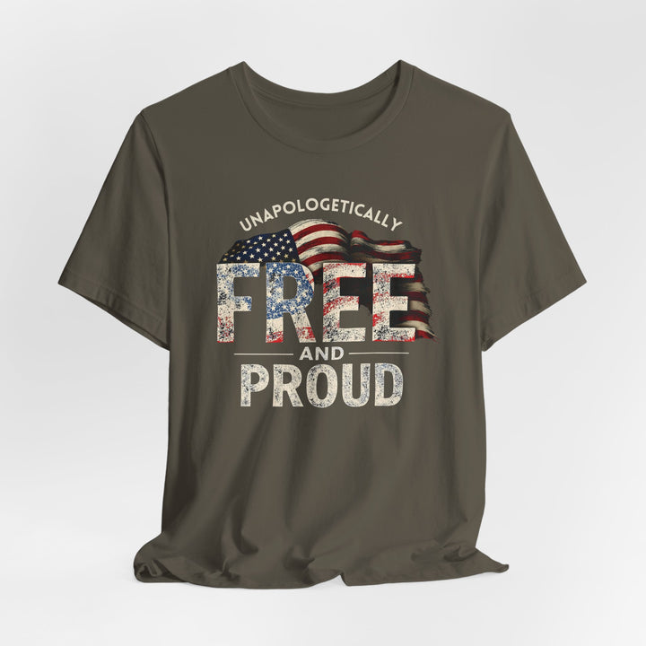 Unapologetically Free And Proud - Unisex Crew-Neck Tee - Joy & Country