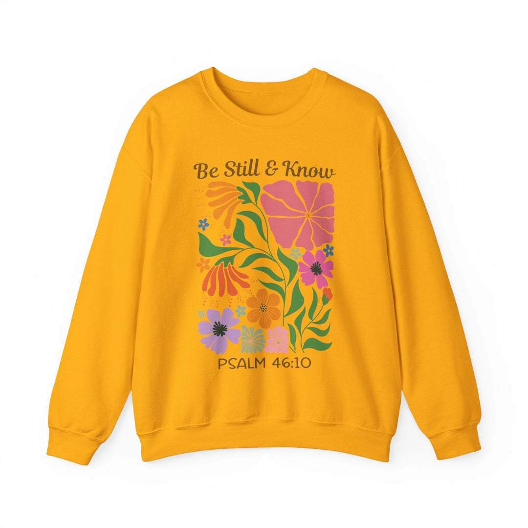 Be Still & Know Psalm 46:10 Floral Display - Unisex Crew-Neck Sweatshirt   Sweatshirt Joy & Country