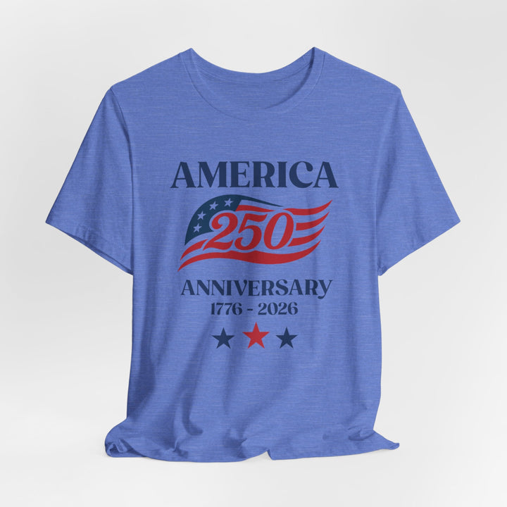 America 250th Anniversary Flag 1776-2026 With Stars - Unisex Crew-Neck Tee   T-Shirt Joy & Country