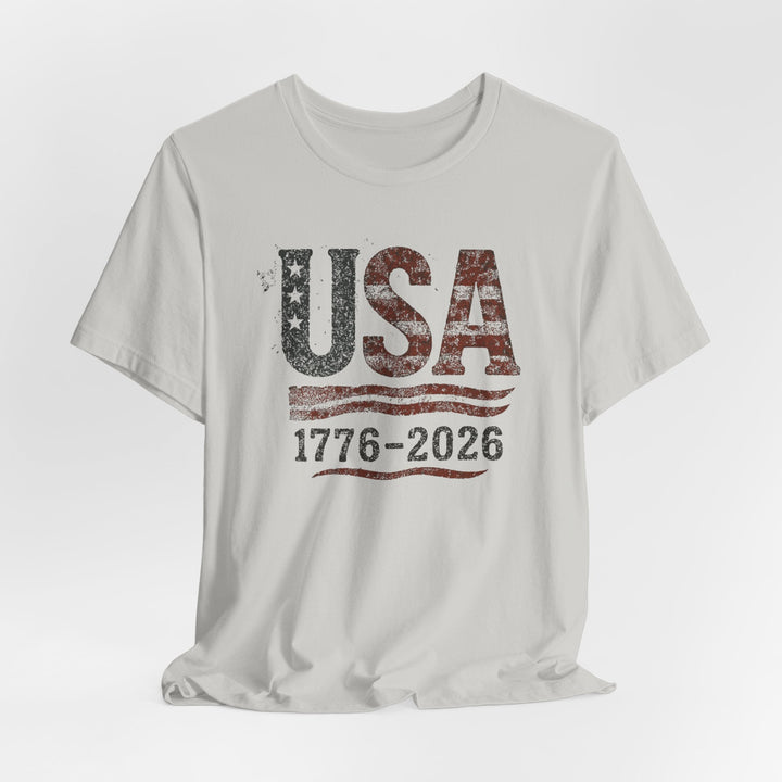 USA Flag 250th Anniversary Rugged 1776-2026 - Unisex Crew-Neck Tee   T-Shirt Joy & Country