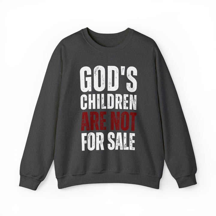 God's Children Are NOT For Sale - Unisex Crew-Neck Sweatshirt