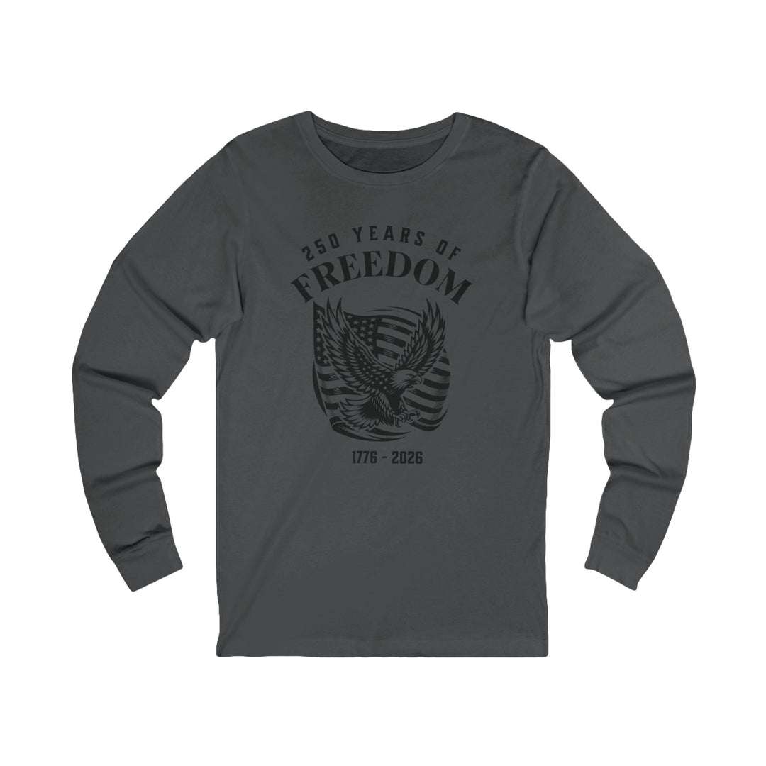 250 Years Of Freedom Waving Flag Eagle 1776-2026 - Unisex Long Sleeve Tee   Long-sleeve Joy & Country